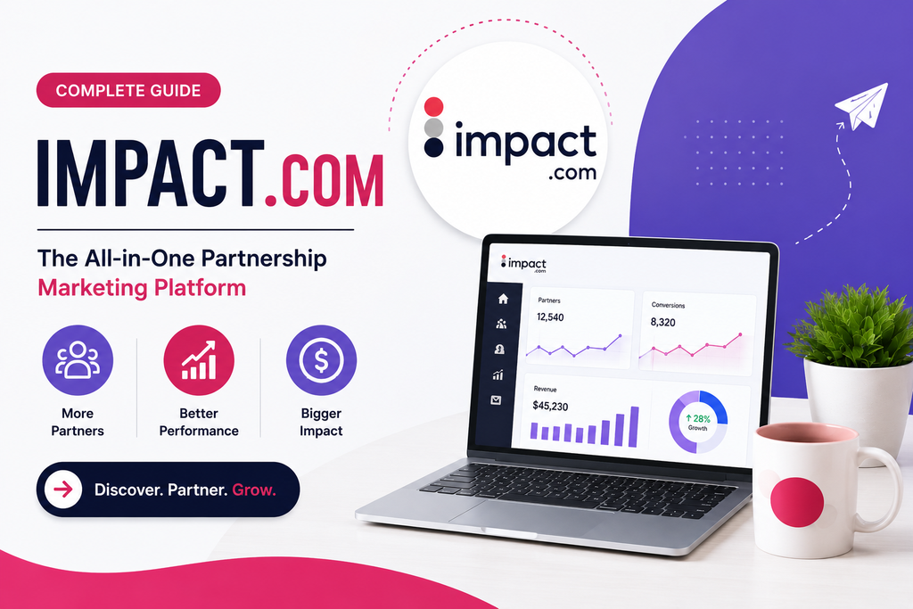 CJ Affiliate vs Impact.com vs PartnerStack