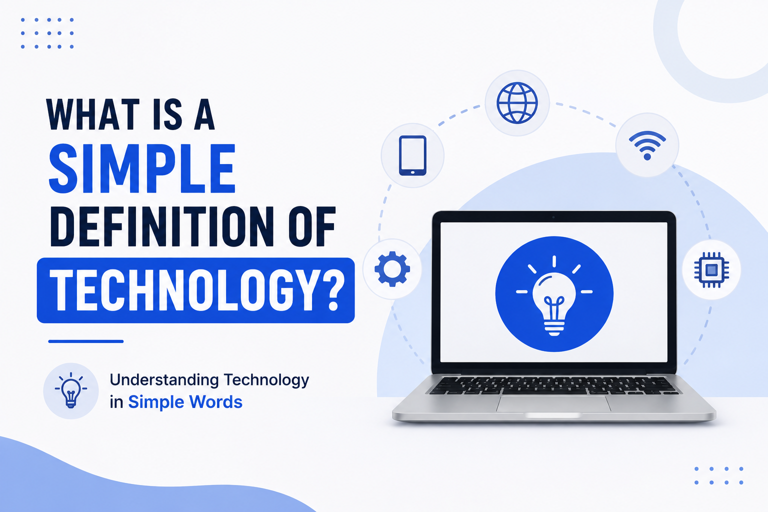 Simple Definition of Technology